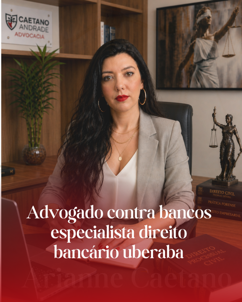 Advogado bancário Especialista em Revisional de Juros em Uberaba