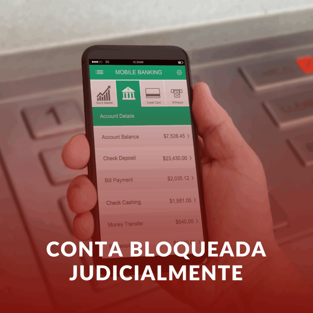 Conta Bloqueada Judicialmente: O Que Fazer?