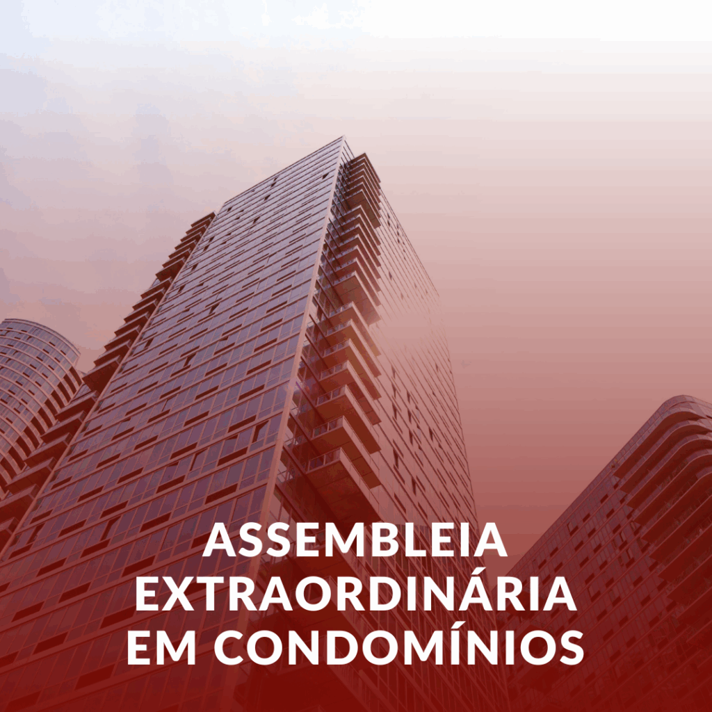Assembleia Extraordinária em Condomínios de Uberaba: Regras e Prazos Legais