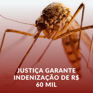 Justiça Garante Indenização de R$ 60 Mil a Crianças com Sequela do Zika Vírus: Entenda Seus Direitos