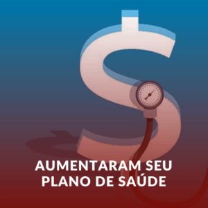 Não Aguenta Mais o Aumento do Plano de Saúde? Conheça Seus Direitos