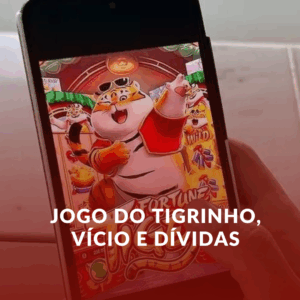 Jogo do Tigrinho, Vício e Dívidas: Há Solução Legal para Recuperar o Dinheiro?