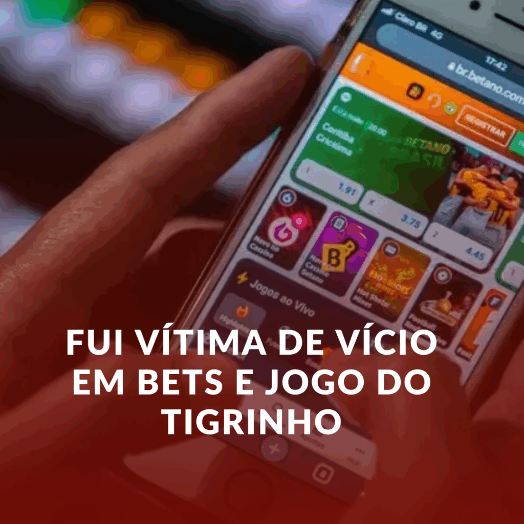 Fui Vítima de Vício em Bets e Jogo do Tigrinho – Posso Entrar na Justiça?