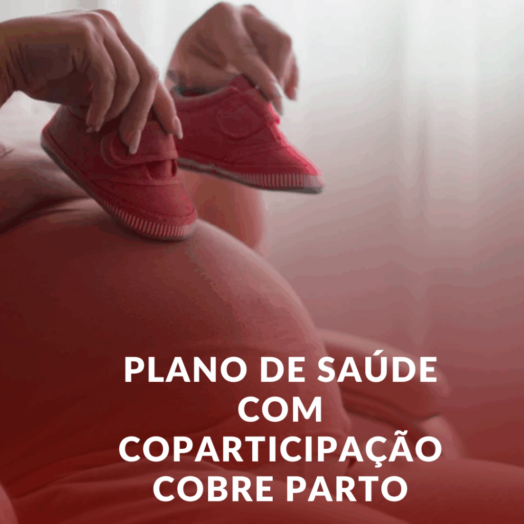 Plano de Saúde com Coparticipação Cobre Parto? Entenda Seus Direitos!