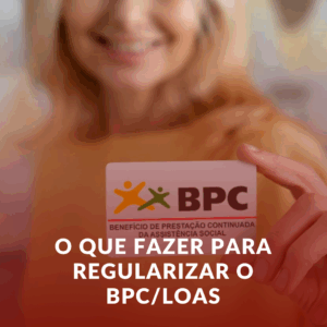 O que fazer para regularizar o BPC/LOAS cortado em Delta – MG?