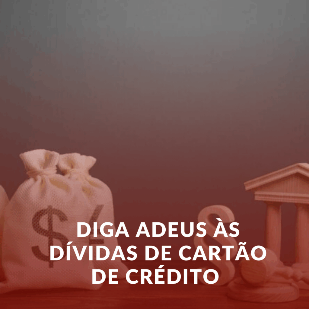 Diga Adeus às Dívidas de Cartão de Crédito em São Paulo pela Via Judicial!