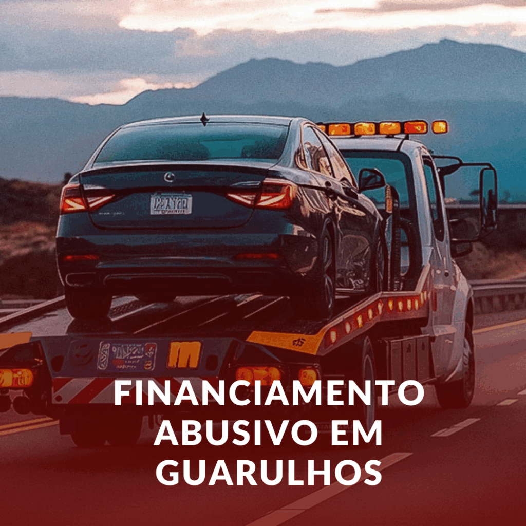 Financiamento Abusivo em Guarulhos: O Que Fazer Quando o Banco Cobra a Mais? ⚖️