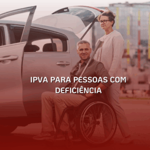 IPVA para Pessoas com Deficiência (PcD): Como Funciona a Isenção e Restituição?