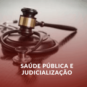 Saúde Pública e Judicialização: Quando o Paciente Pode Acionar o SUS na Justiça?