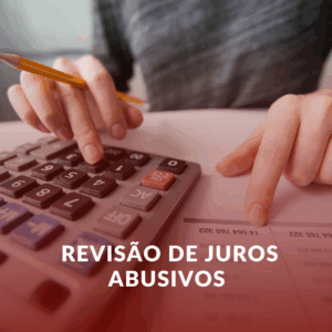 Revisão de Juros Abusivos em São Paulo: Como Reduzir Sua Dívida com Apoio Jurídico