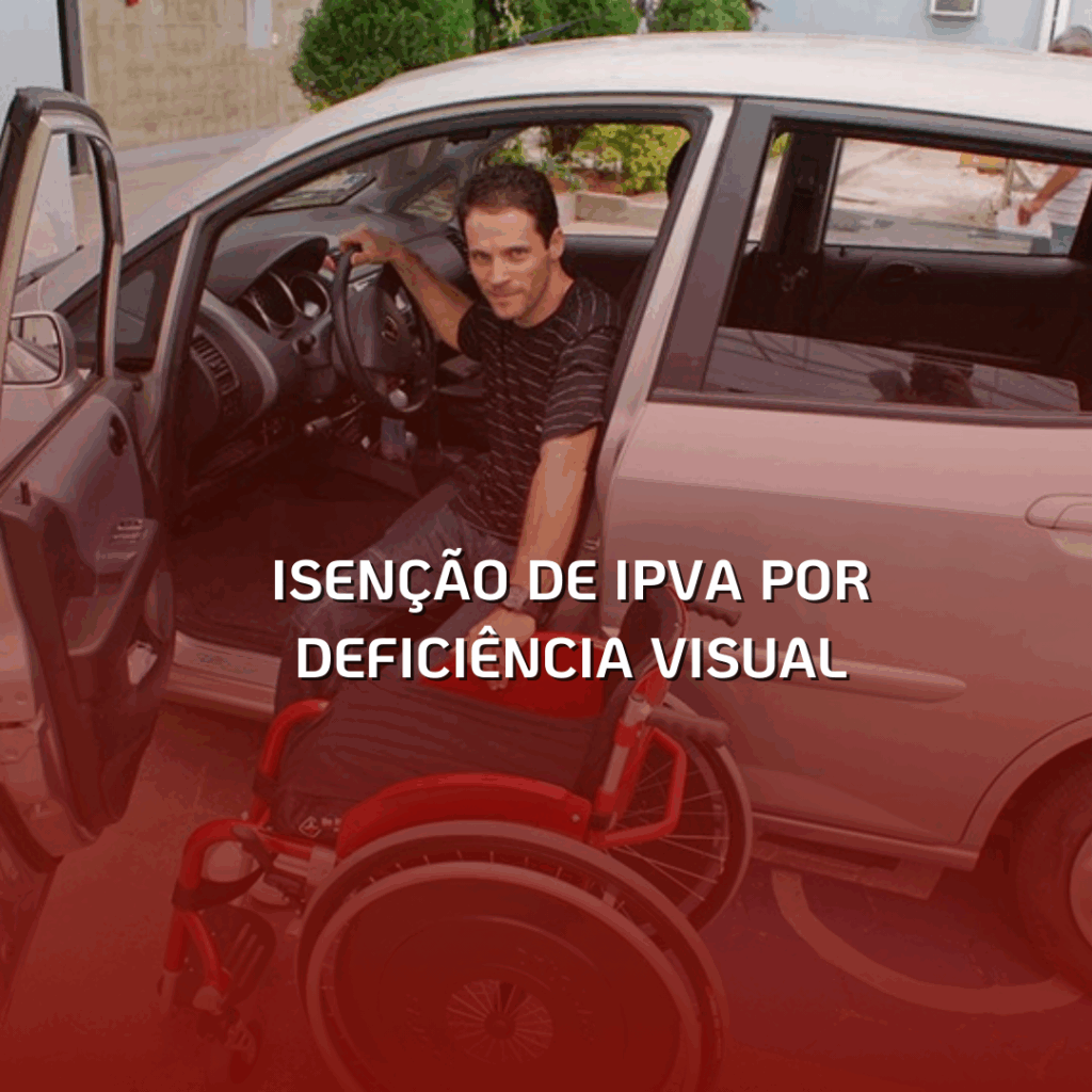 Isenção de IPVA por Deficiência Visual: Conheça Seus Direitos e Economize!