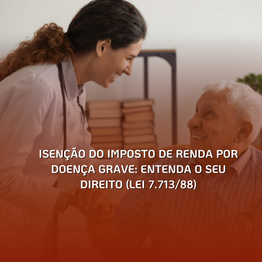 Isenção de Imposto de Renda para Doenças Graves: Guia Completo 2026