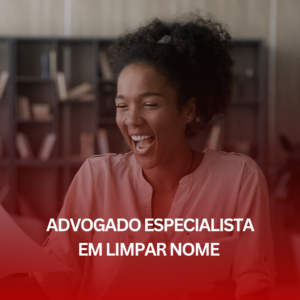 Advogado Especialista em Limpar Nome em Sacramento: Como Ele Pode Ajudar?