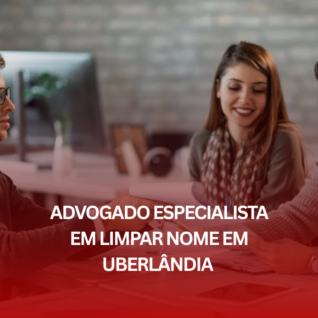 Advogado Especialista em Limpar Nome em Guarulhos: Como Ele Pode Ajudar?