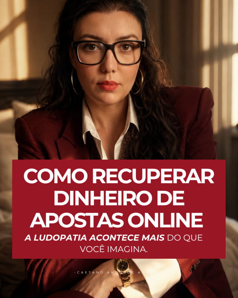 Como Recuperar Dinheiro de Apostas Online: Saiba Seus Direitos com um Advogado Especialista em Ludopatia