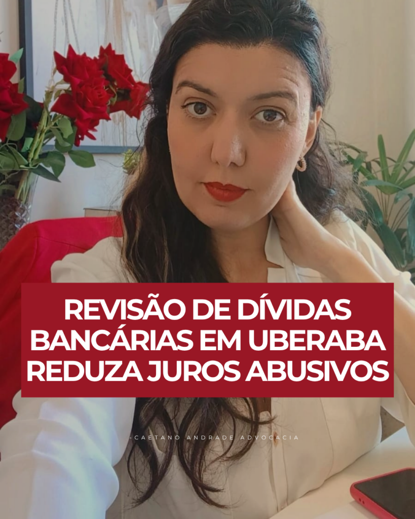 Revisão de Dívidas Bancárias em Uberaba Reduza Juros Abusivos